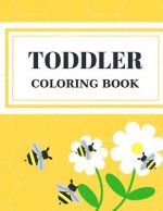 Toddler Coloring Book: Alphabet Numbers Shapes Childhood Learning, Preschool Activity Book 68 Pages Size 8.5x11 Inch for Kids Ages 3-6