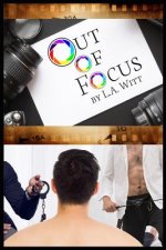 Out of Focus