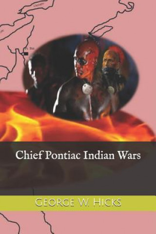 Chief Pontiac Indian Wars