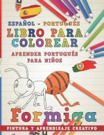 Libro Para Colorear Espa?ol - Portugués I Aprender Portugués Para Ni?os I Pintura Y Aprendizaje Creativo