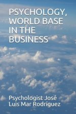 Psychology, World Base in the Business