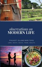 Observations of Modern Life: Love, Death, Music, Food, Health