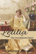 Letitia or The Convalescent Heart