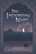 The Impending Night