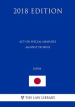 Act on Special Measures against Dioxins (Japan) (2018 Edition)