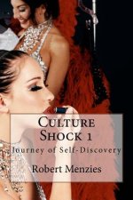 Culture Shock 1: Journey of Self-Discovery
