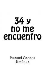 34 y no me encuentro