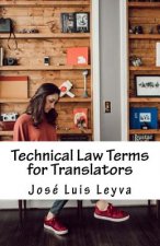 Technical Law Terms for Translators: English-Spanish Legal Glossary