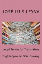 Legal Terms for Translators: English-Spanish Legal Glossary