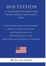 Patient Protection and Affordable Care Act - Establishment of Exchanges and Qualified Health Plans - Exchange Standards for Employers (US Department o