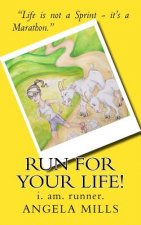 Run For Your Life!