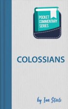 Colossians Pocket Commentary Series