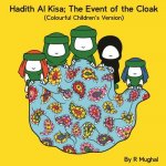 Hadith Al Kisa; The Event of the Cloak