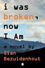 i was broken, now I AM