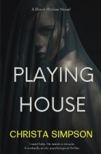 Playing House: A Black Widow Novel