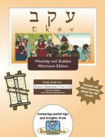 Ekev: Weekdays & Shabbat PM