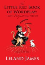 The Little Red Book of Wordplay: -With Perspicacious the Cat