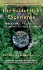 The Rabbit Hole Experience: On Sasquatches, Spirits, and the People Who See Them