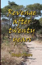Revenge after twenty years
