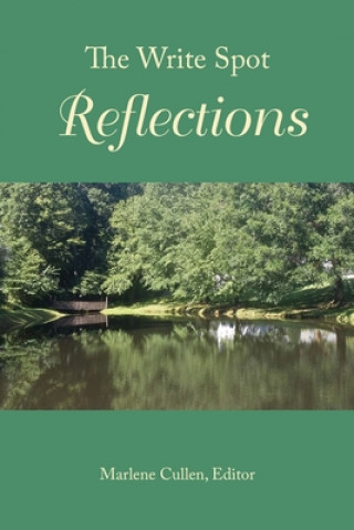 The Write Spot: Reflections