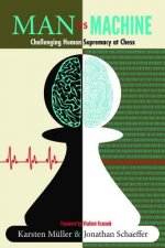 Man vs. Machine: Challenging Human Supremacy at Chess