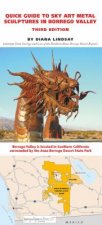 Quick Guide to Sky Art Metal Sculptures in Borrego Valley, 3rd Edition