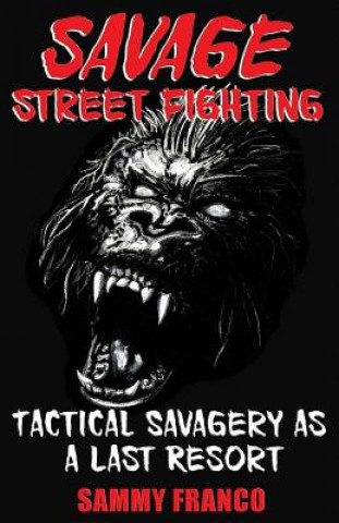 Savage Street Fighting