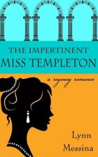 Impertinent Miss Templeton