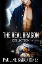 The Real Dragon Collection: Tales of Science Fiction Romance and Adventure