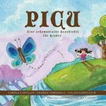Picu: Eine schamanische Geschichte für Kinder