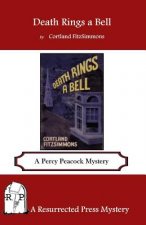 Death Rings a Bell: A Percy Peacock Mystery