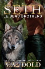 Seth: Le Beau Brothers: New Orleans Billionaire Shifters with BBW mates Series