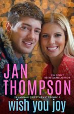Wish You Joy: A Savannah Sweethearts Christmas