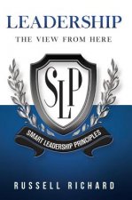 Leadership: The View from Here