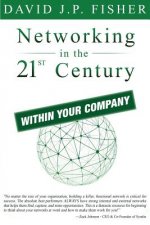 Networking in the 21st Century...Within Your Company