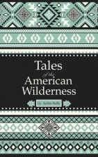 Tales of the American Wilderness