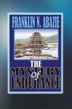 The Mystery of Endurance: Endurance