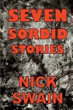 Seven Sordid Stories