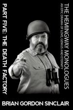 Hemingway Monologues