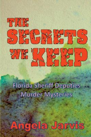 Secrets We Keep