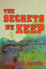 Secrets We Keep