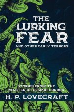 Lurking Fear and Other Early Terrors