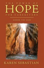 The Power of Hope for Caregivers: Honor the Ride