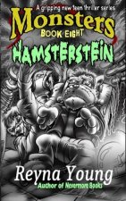 Hamsterstein: Monsters: Book Eight