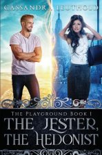 The Jester, the Hedonist