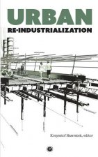 Urban Re-industrialization
