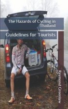 Hazards of Cycling in Thailand