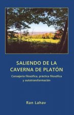 Saliendo de la Caverna de Platón: Consejería filosófica, práctica filosófica y autotransformación