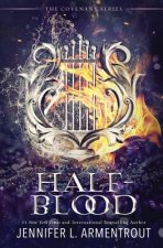Half-Blood: The First Covenant Novel