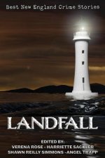 Landfall: The Best New England Crime Stories 2018